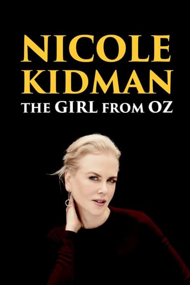 Nicole Kidman: The Girl from Oz