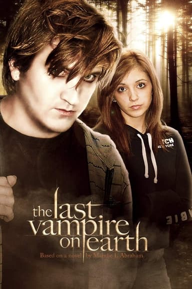 The Last Vampire On Earth