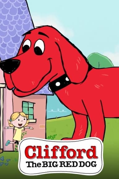 Clifford the Big Red Dog