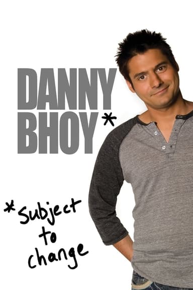 Danny Bhoy: Subject to Change