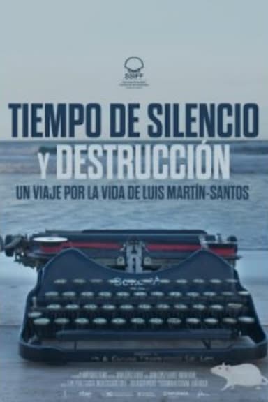 Tiempo de silencio y destrucción