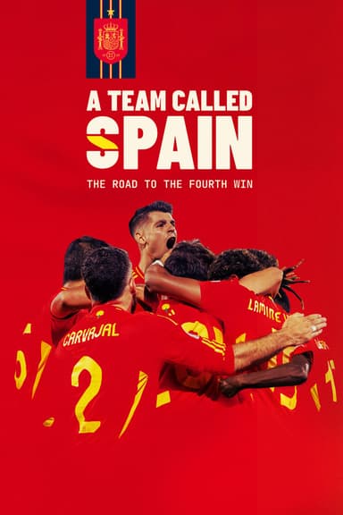 A Team Called SPAIN: The Road to the Fourth Win