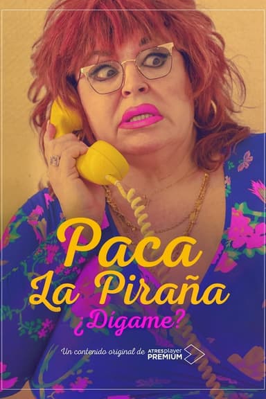 Paca la Piraña, ¿dígame?