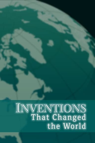 Inventions That Changed the World