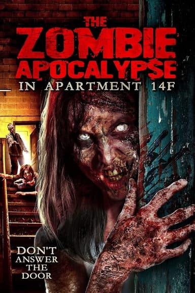 The Zombie Apocalypse in Apartment 14F