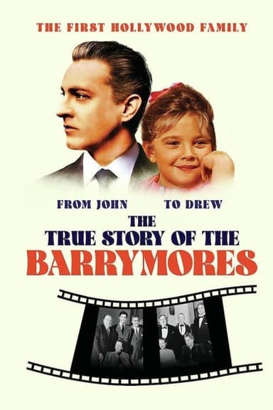 The True Story of the Barrymores