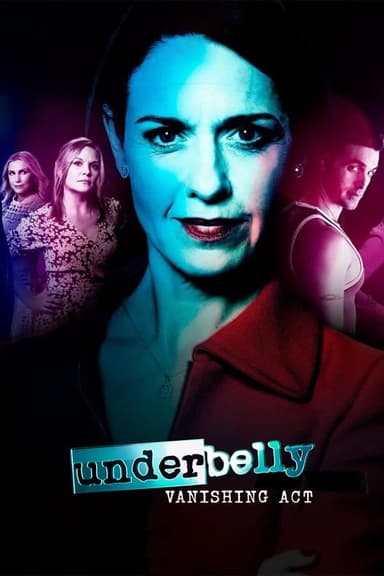 Underbelly: Vanishing Act