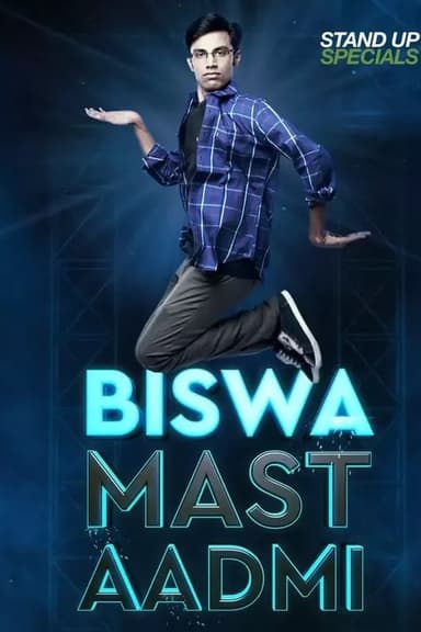 Biswa Kalyan Rath : Biswa Mast Aadmi