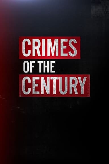 Crimes of the Century