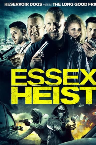 Essex Heist