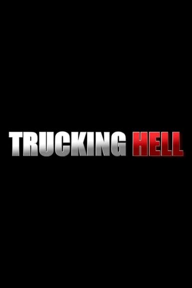 Trucking Hell