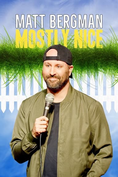 Matt Bergman: Mostly Nice