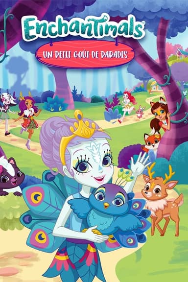 Enchantimals, un petit goût de paradis