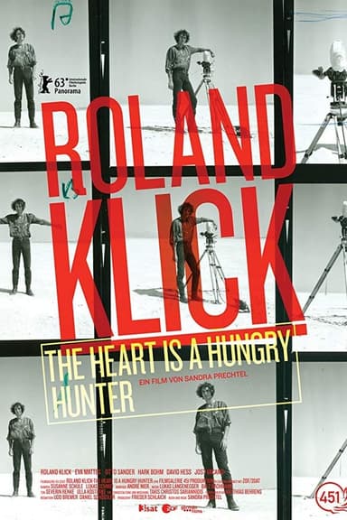 Roland Klick: The Heart Is a Hungry Hunter