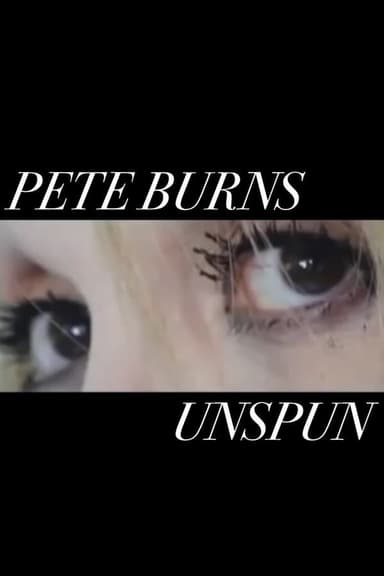 Pete Burns - Unspun