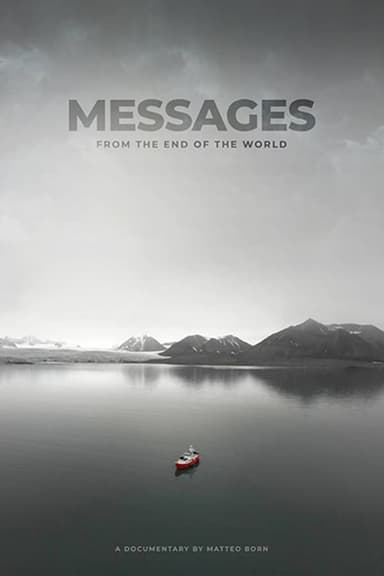 Messages from the End of the World