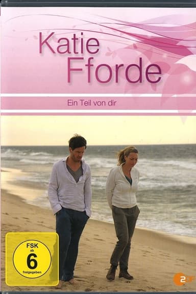 Katie Fforde - Ein Teil von dir