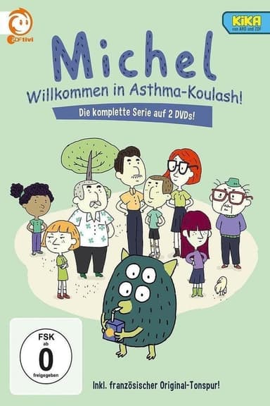 Michel – Willkommen in Asthma-Koulash