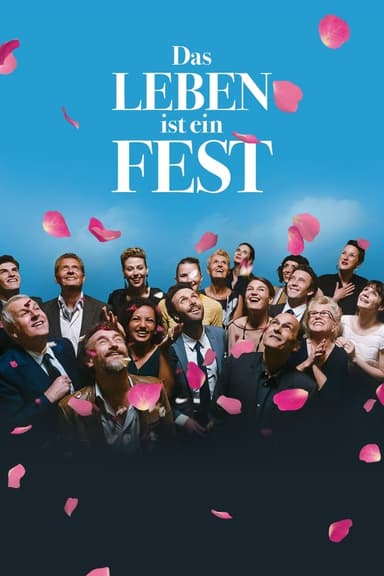 Das Leben ist ein Fest