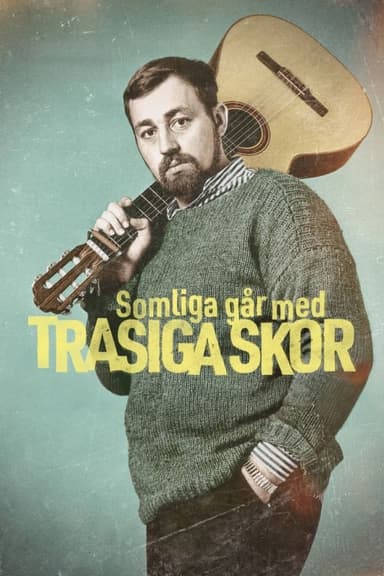 Somliga går med trasiga skor