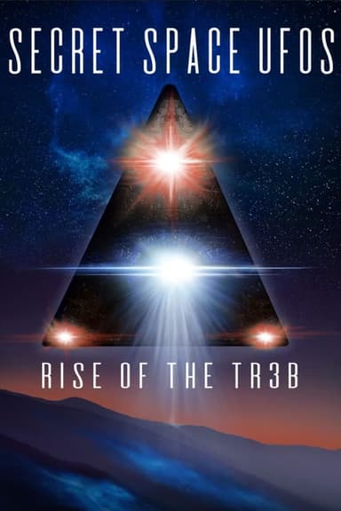 Secret Space UFOs: Rise of the TR3B