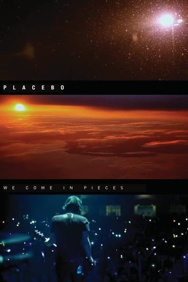 Placebo: We Come In Pieces