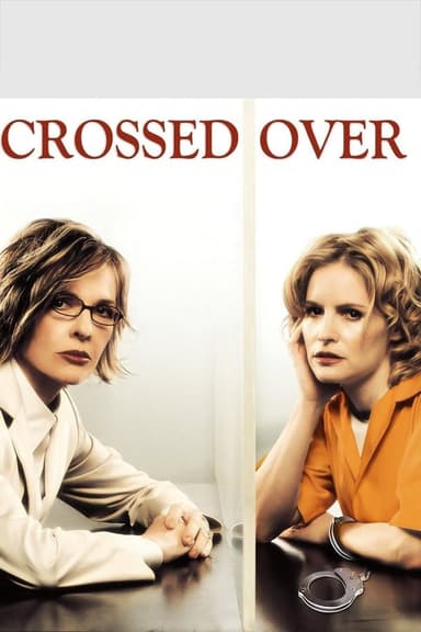 Crossed Over