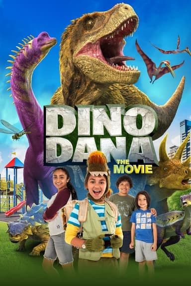 Dino Dana: The Movie