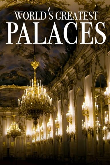 World's Greatest Palaces