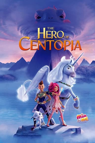 Mia and Me: The Hero of Centopia