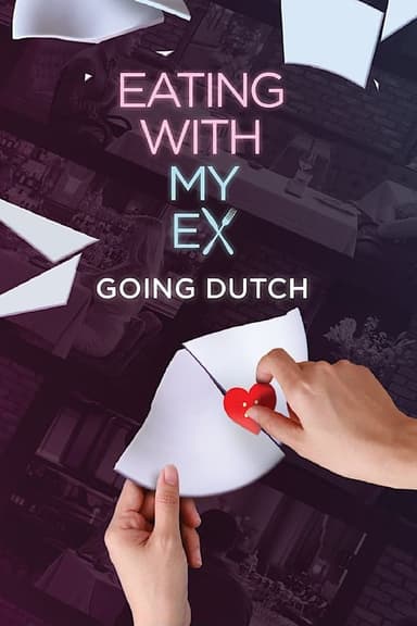 Eating With My Ex: Going Dutch