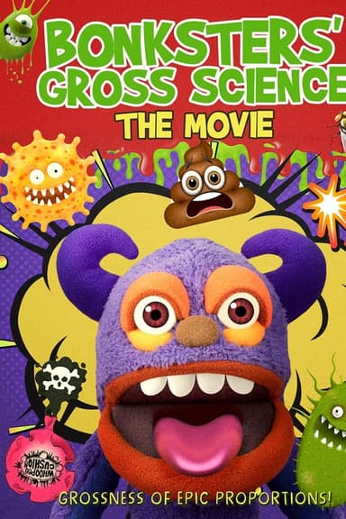 Bonksters Gross Science The Movie