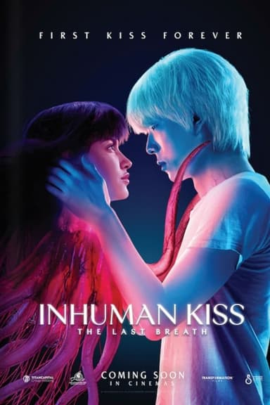 Inhuman Kiss: The Last Breath