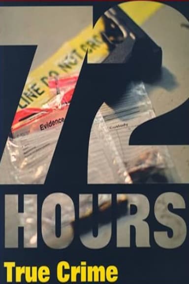 72 Hours: True Crime