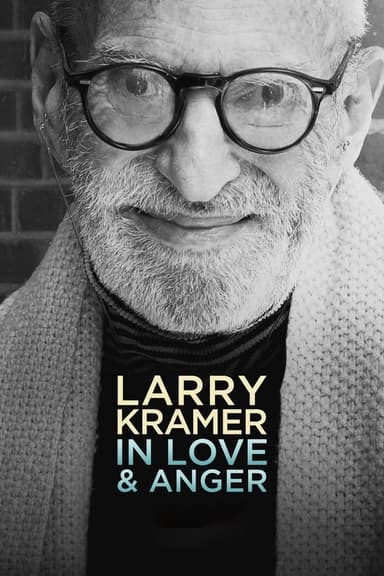 Larry Kramer: Liebe und Wut