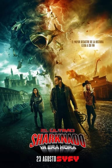 El último Sharknado: Ya era hora