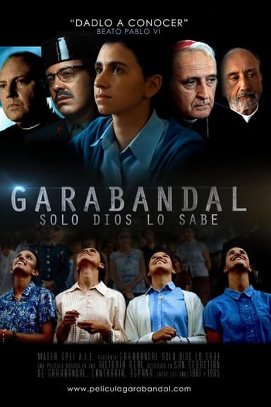 Garabandal: Only God Knows