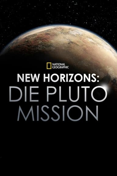 New Horizons: Die Pluto Mission