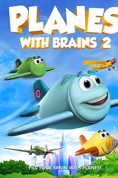 Planes with Brains 2