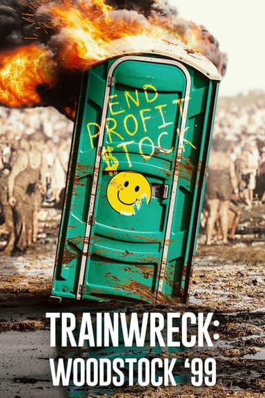 Trainwreck: Woodstock '99