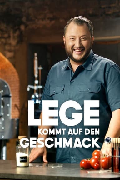 Lege kommt auf den Geschmack