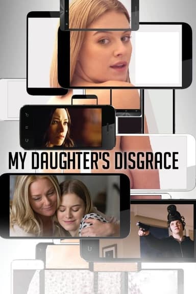 My Daughter's Disgrace