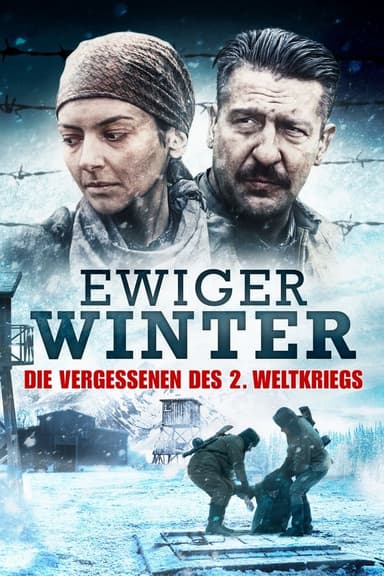 Ewiger Winter - Die Vergessenen des 2. Weltkriegs