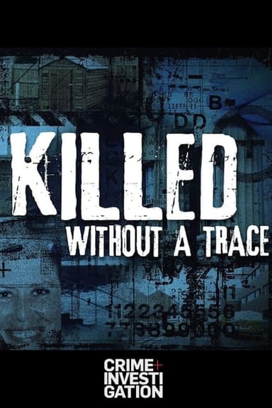 Killed Without A Trace