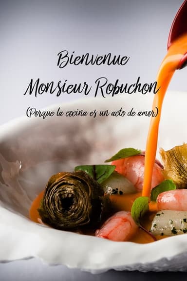 Bienvenue Monsieur Robuchon