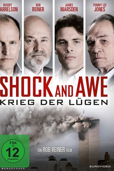 Shock and Awe - Krieg der Lügen