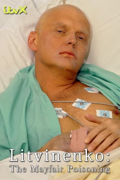 Litvinenko: The Mayfair Poisoning