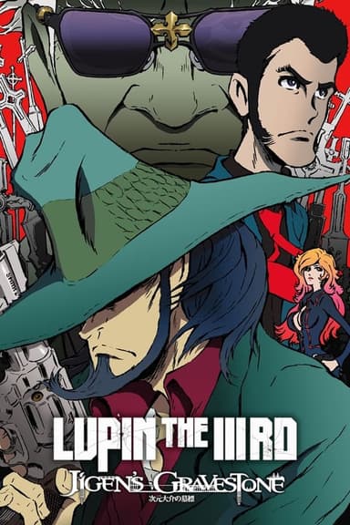 Lupin the 3rd - La Lapide di Jigen Daisuke