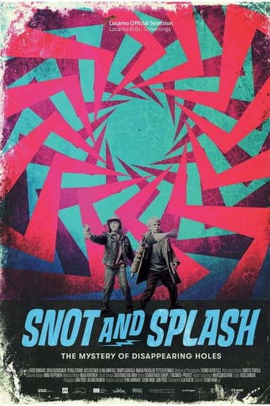 Snot and Splash