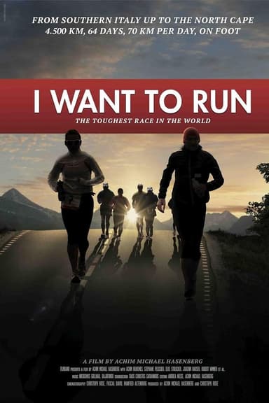 I want to run - Das härteste Rennen der Welt